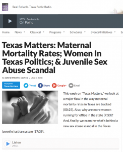 Texas Matters: Maternal Mortality Rates; Women In Texas Politics; & Juvenile Sex Abuse Scandal