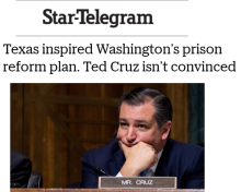Texas inspired Washington’s prison reform plan. Ted Cruz isn’t convinced