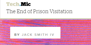The End of  Prison Visitation