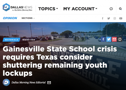Gainesville State School crisis requires Texas consider shuttering remaining youth lockups