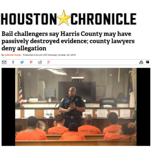 Bail challengers say Harris County may have passively destroyed evidence; county lawyers deny allegation