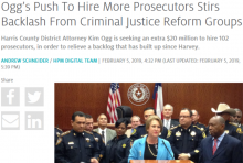 Ogg’s Push To Hire More Prosecutors Stirs Backlash From Criminal Justice Reform Groups
